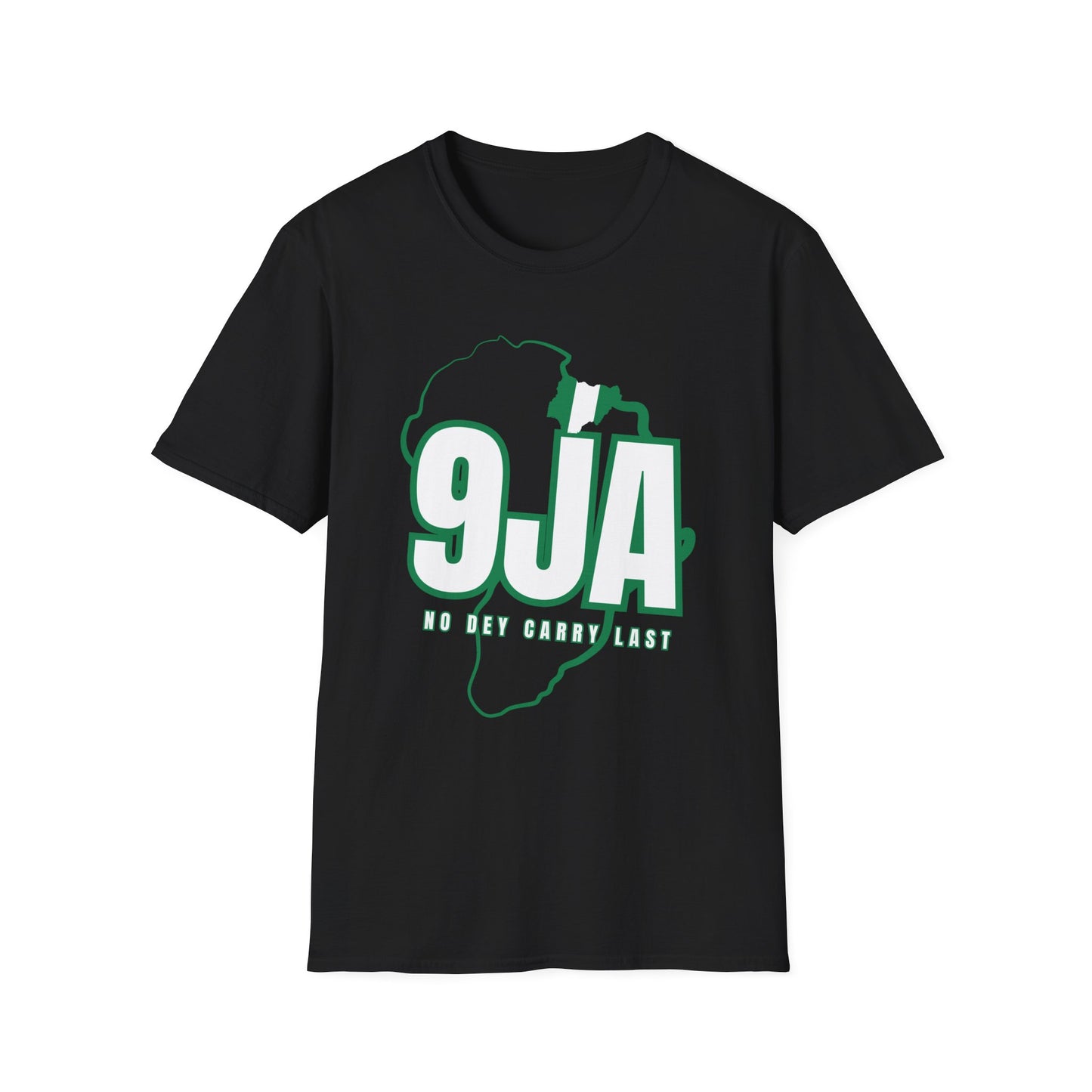 Nigeria 9JA No Dey Carry Last T-Shirt